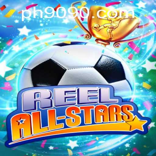 Unveiling ReelAllStars: The Ultimate Gaming Experience with PH90 cc